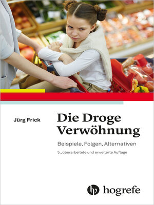 cover image of Die Droge Verwöhnung
